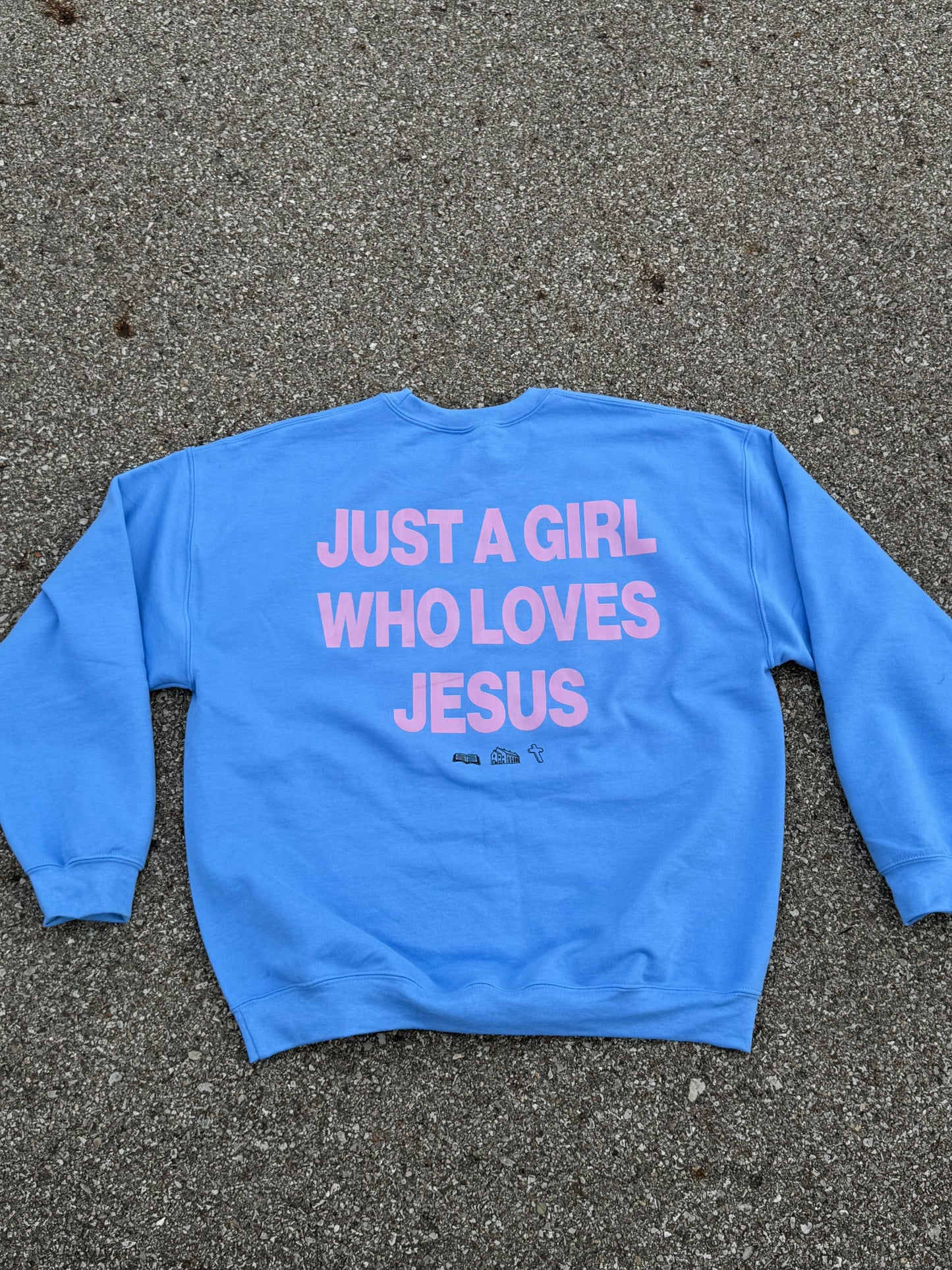 Just A Girl Crewneck